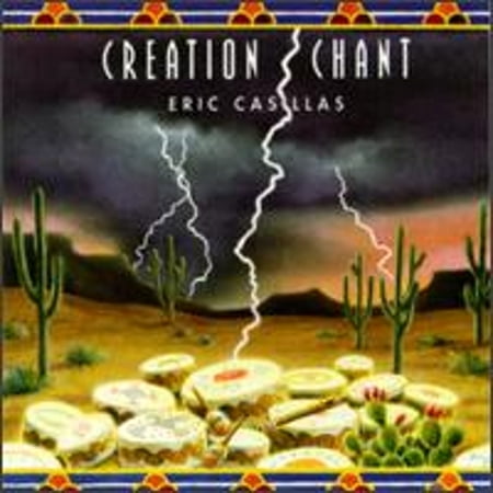 Creation Chant (CD) by Eric Casillas