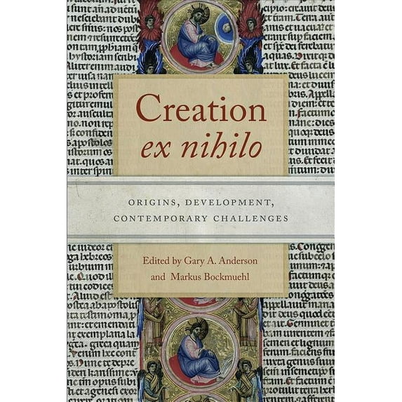 Creation Ex Nihilo: Origins, Development, Contemporary Challenges, (Hardcover)