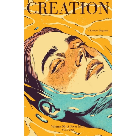 Creation Magzine Creation Magazine Volume 09: A Fever Issue, Book 09, (Paperback)