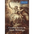 thumbnail image 1 of Pre-Owned Creation Stories in Greek Mythology (Hardcover) 1601529589 9781601529589, 1 of 1