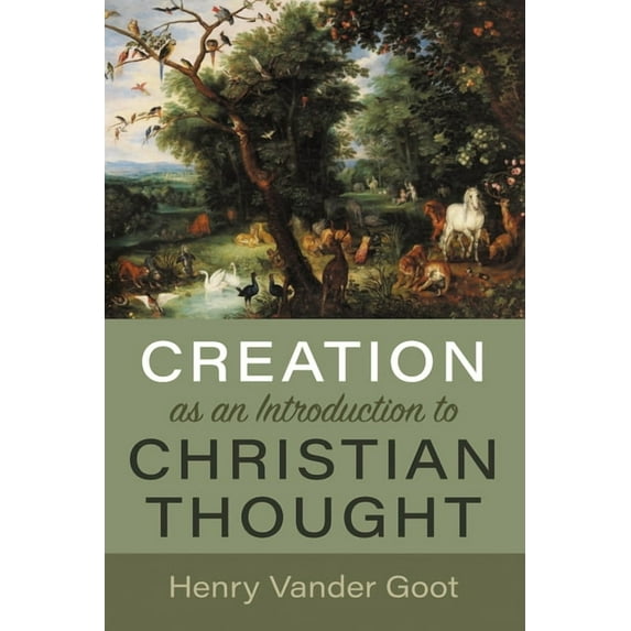 Creation as an Introduction to Christian Thought, (Hardcover)