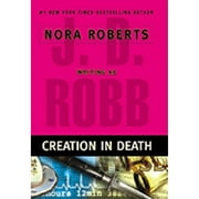 Creation in Death Hardcover by J D Robb