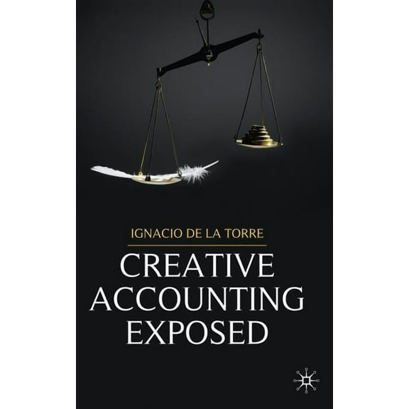 Creative Accounting Exposed, (Hardcover)