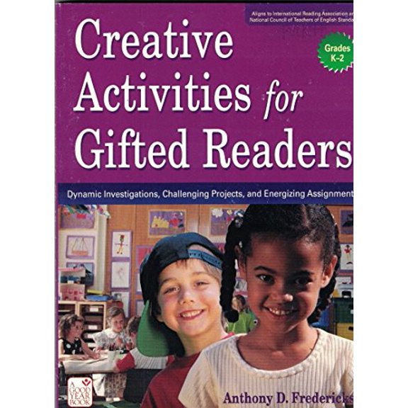 Pre-Owned Creative Activities for Gifted Readers: Dynamic Investigations, Challenging Projects, and Energizing Assignments, Grades K2, 9781596471054, Paperback, 1 edition