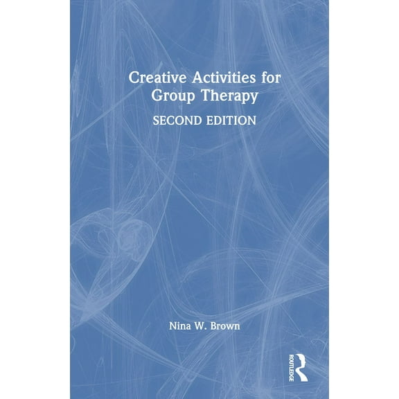 Creative Activities for Group Therapy, (Hardcover)