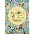 thumbnail image 1 of Pre-Owned Creative Alchemy: Meditations, Rituals, and Experiments to Free Your Inner Magic (Creative Gifts, Gifts for Creatives, Gifts about Spirituality) (Hardcover) 1452158770 9781452158778, 1 of 1