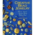 thumbnail image 1 of Pre-Owned Creative Bead Jewelry: Weaving, Looming, Stringing, Wiring, Making Beads (Paperback) 0806913061 9780806913063, 1 of 1