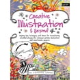 thumbnail image 1 of Pre-Owned Creative... and Beyond: Inspiring tips, techniques, and ideas for transforming doodled designs into whimsical artistic illustrations and mixed-media projects Paperback, 1 of 1