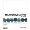 thumbnail image 1 of Creative Bible Lessons Creative Bible Lessons in Job: A Fresh Look at Following Jesus, Book 14, (Paperback), 1 of 2