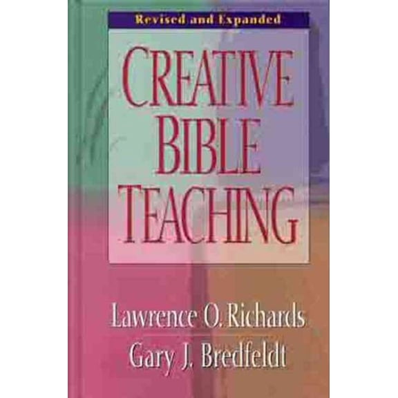 Creative Bible Teaching (Hardcover)