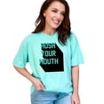 thumbnail image 1 of Creative Bold Text Design Statement Hush Your Mouth, Chalky Mint Comfort Colors T-Shirt, Large, 1 of 3