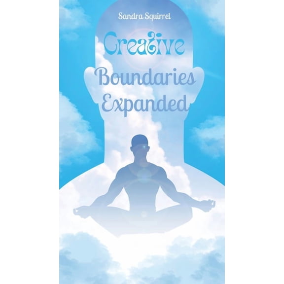 Creative Boundaries Expanded, (Hardcover)