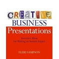 thumbnail image 1 of Pre-Owned Creative Business Presentations: Inventive Ideas for Making an Instant Impact (Paperback) 0749438533 9780749438531, 1 of 1