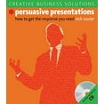 thumbnail image 1 of Pre-Owned Creative Business Solutions: Persuasive Presentations: How to Get the Response You Need (Paperback) 1402748353 9781402748356, 1 of 1