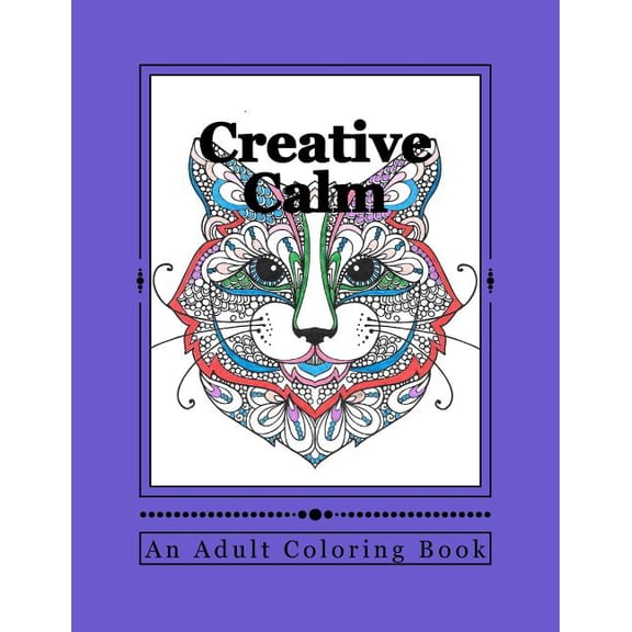 Creative Calm: Creative Calm: A Relaxing Color Therapy Book (Paperback)