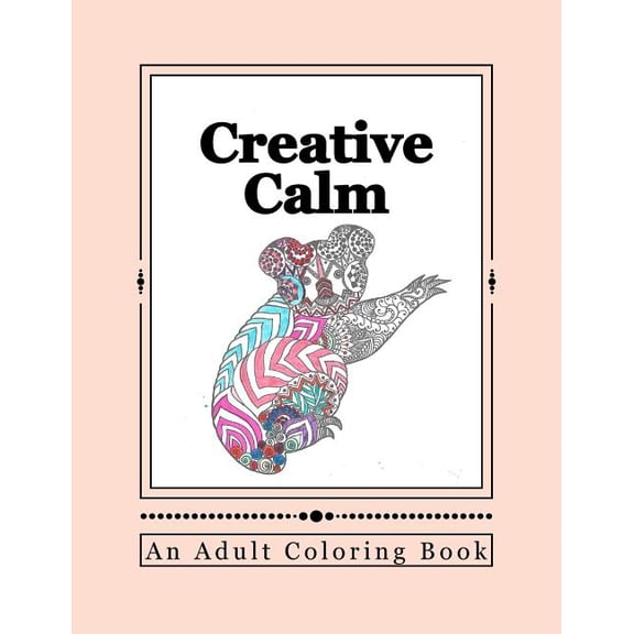 Creative Calm: A Relaxing Color Therapy Book