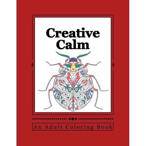 Creative Calm: A Relaxing Color Therapy Book