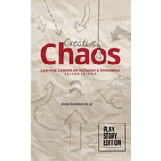 Creative Chaos 2nd Edition Learning Lessons on Inclusion & Innovation Making the Magic, Paperback