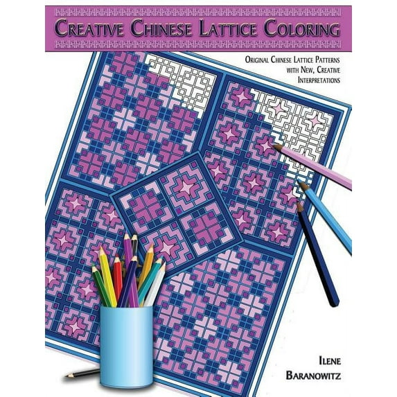 Creative Chinese Lattice Coloring (Paperback)