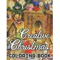 thumbnail image 1 of Creative Christmas Coloring Book: 50 Beautiful grayscale images of Winter Christmas holiday scenes, Santa, reindeer, elves, tree lights (Life Holiday, 1 of 1