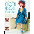 thumbnail image 1 of Pre-Owned Creative Cloth Doll Couture: New Approaches to Making Beautiful Clothing and Accessories (Paperback) 1592532179 9781592532179, 1 of 1