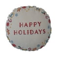 thumbnail image 1 of Creative Co-Op Round Cotton Slub Printed Pillow with Embroidery "Happy Holidays", Multicolor, 1 of 3