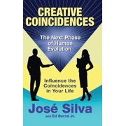 Creative Coincidences The Next Phase of Human Evolution, Hardcover