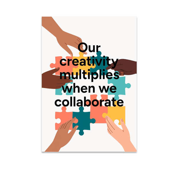 Creative Collaboration Art Print - Teamwork Enthusiast - 13x19 Poster Print