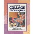 thumbnail image 1 of Pre-Owned Creative Collage Techniques (Paperback) 1581800983 9781581800982, 1 of 1