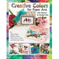 thumbnail image 1 of Creative Colors for Paper Arts with Markers & Alcohol Inks : For Glossy Papers, Mulberry Paper, Metal, Clear Acrylics, and Sticky-Back Canvas (Paperback), 1 of 1