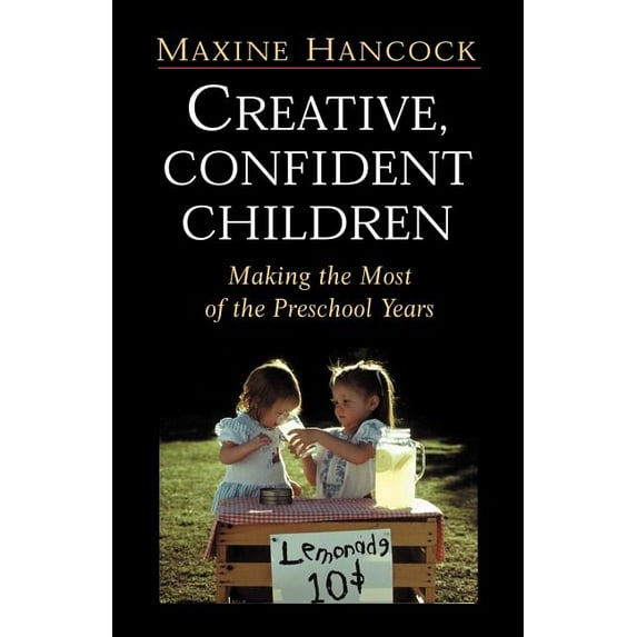 Creative, Confident Children (Paperback)