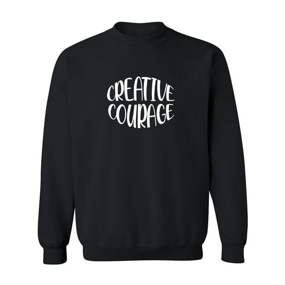 Creative Courage Crewneck Sweatshirt
