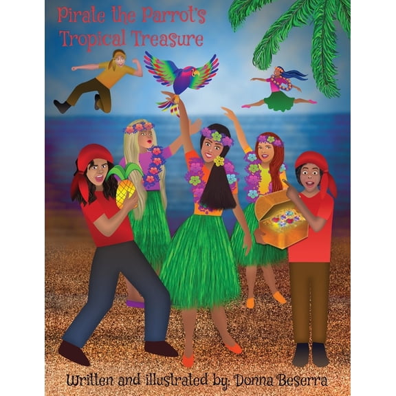 Creative Creatures Pirate the Parrot's Tropical Treasure, (Paperback)