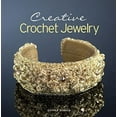 thumbnail image 1 of Pre-Owned Creative Crochet Jewelry (Paperback) 1936096072 9781936096077, 1 of 1