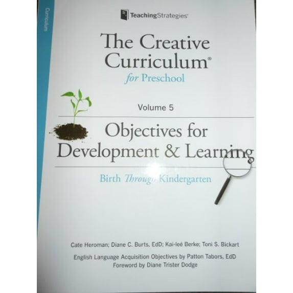 Pre-Owned The Creative Curriculum for Preschool Volume 5 -Objectives for Development & Learning -Birth Through Kindergarten *PAPERBACK (Paperback) 1606173731 9781606173732