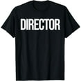thumbnail image 1 of Creative Director Filmmaker Film Crew For Men, Women & Kids T-Shirt, 1 of 3