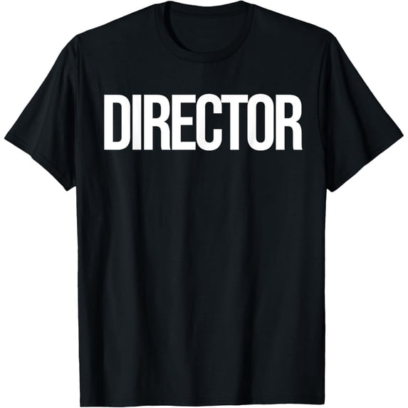 Creative Director Filmmaker Film Crew For Men, Women & Kids T-Shirt