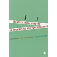 thumbnail image 1 of Creative Ethical Practice in Counselling & Psychotherapy, (Paperback), 1 of 1
