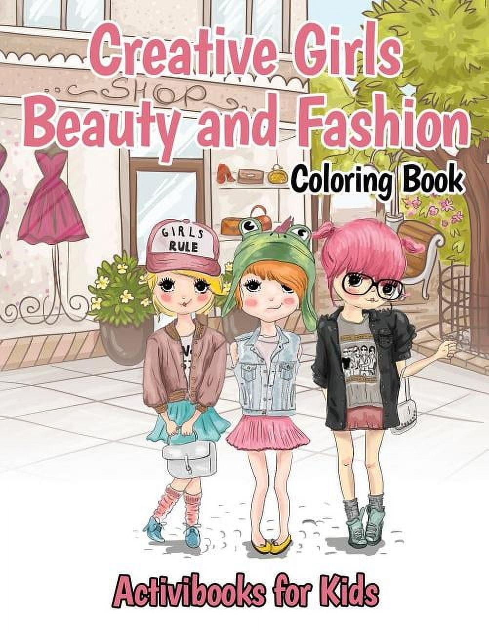 Creative Girls Beauty and Fashion Coloring Book (Paperback)