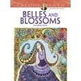 thumbnail image 1 of Pre-Owned Creative Haven Belles and Blossoms Coloring Book (Paperback) 0486805883 9780486805887, 1 of 1