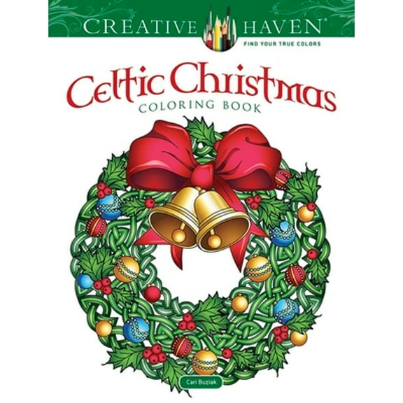Pre-Owned Creative Haven Celtic Christmas Coloring Book (Paperback 9780486846972) by Cari Buziak