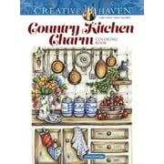 Creative Haven Coloring Books Creative Haven Country Kitchen Charm Coloring Book Paperback