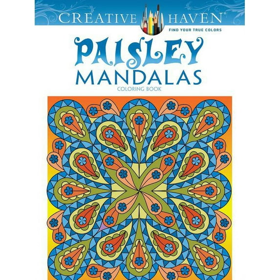 Creative Haven Coloring Books: Creative Haven Paisley Mandalas Coloring Book (Paperback)