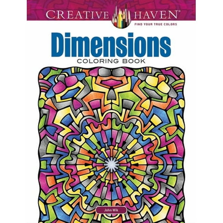 Creative Haven Dimensions Coloring Book -- John Wik