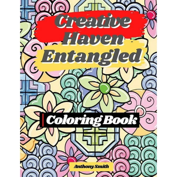 Creative Haven Entangled Art Coloring Book For Adults: Wonderful Landscape Coloring Pages For Stress Relieving and Relax
