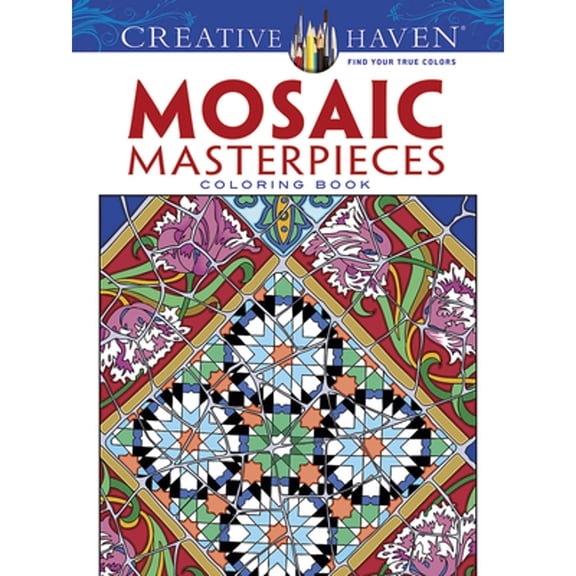 Pre-Owned Creative Haven Mosaic Masterpieces Coloring Book (Creative Haven Coloring Books) (Paperback) 0486497488