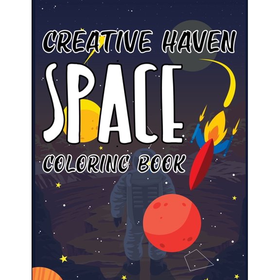 Creative Haven Space Coloring Book : Space Coloring Book (Paperback)