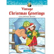 DOVER FARMS Creative Haven Vintage Christmas Greetings Coloring Book