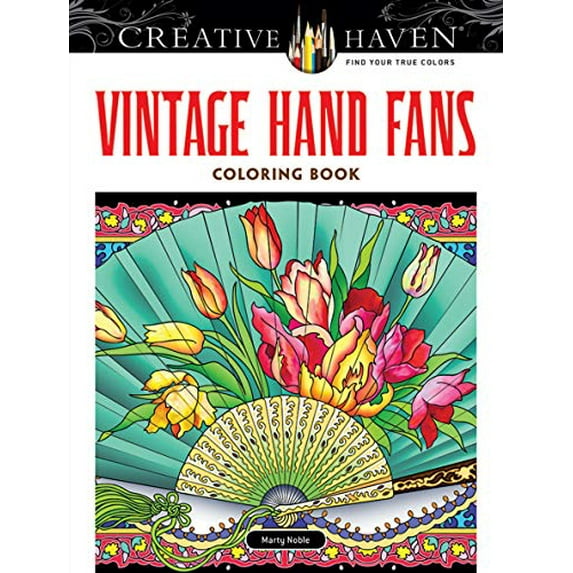Pre-Owned Creative Haven Vintage Hand Fans Coloring Book (Paperback) 0486780627 9780486780627