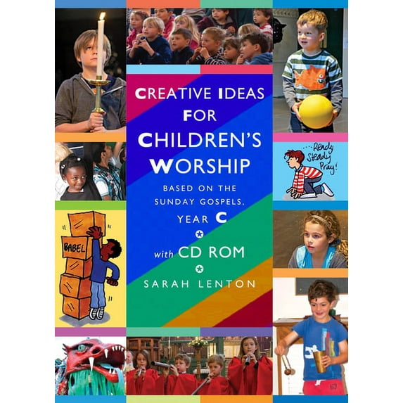 Creative Ideas for Children's Worship - Year C: Based on the Sunday Gospels, with CD ROM (Other)